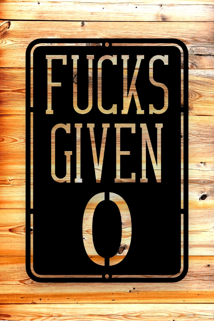 fucks given zero funny sign