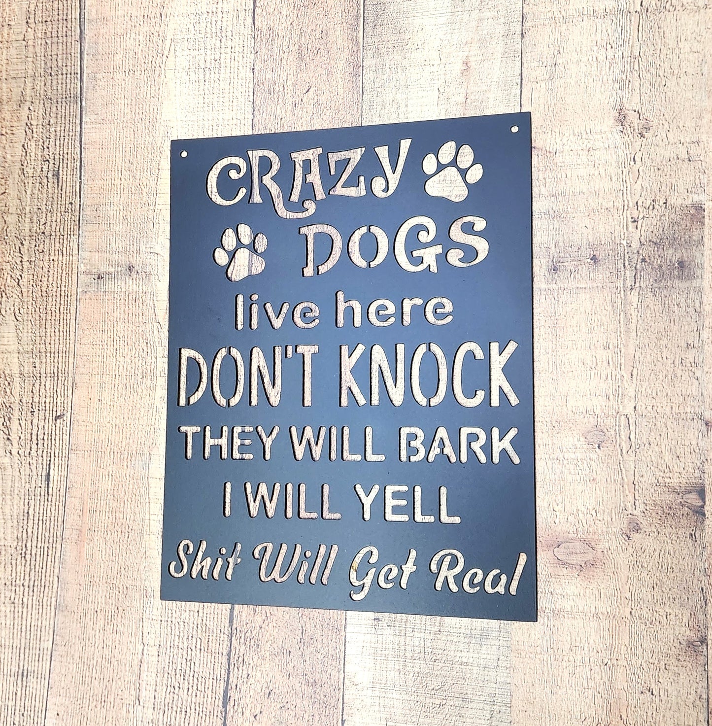 Crazy Dogs Live Here